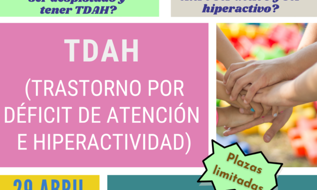 TDAH: Trastorno por déficit de atención e hiperactividad