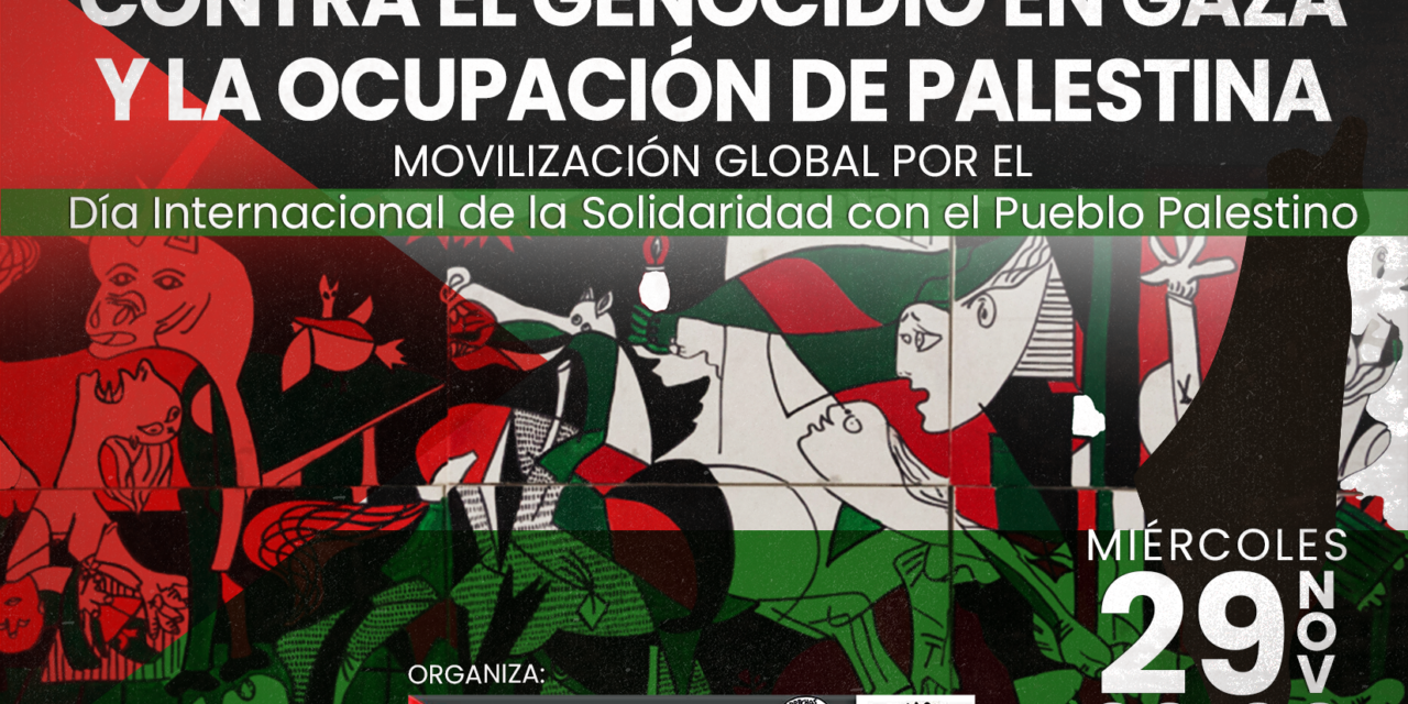 Manifestación: Contra el genocidio en Gaza y la ocupación de Palestina