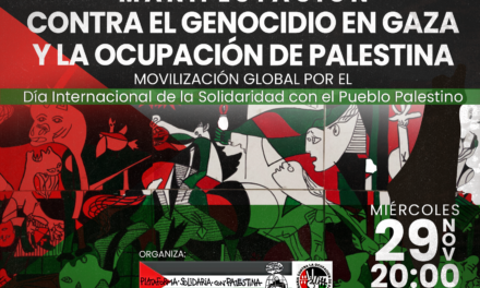 Manifestación: Contra el genocidio en Gaza y la ocupación de Palestina