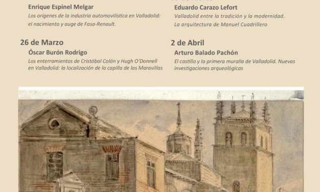 Octavas Jornadas de patrimonio y ciudad Villa de Prado: Valladolid en la Historia (III)