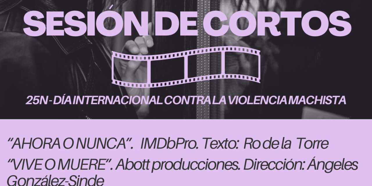 Sesión de cortos con motivo del 25N