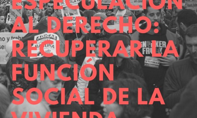 XII Foro Vecinal: De la especulación al derecho, recuperar la función social de la vivienda